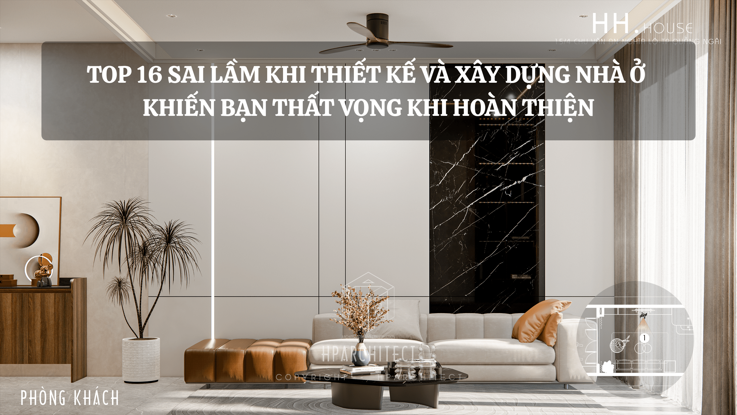 16 sai lầm khi thiết kế và xây dựng nhà ở
